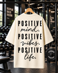Positive Life Oversized Gym T-shirt | Unisex